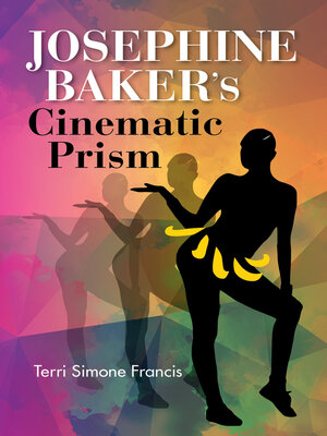cover image of Josephine Baker's Cinematic Prism